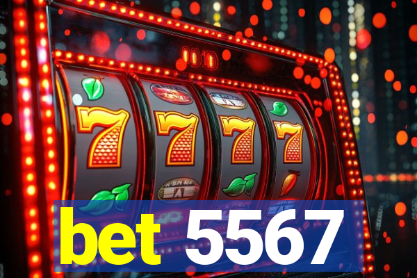 bet 5567